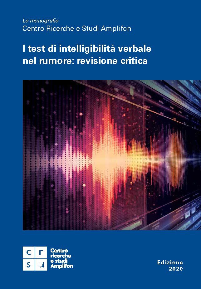 Monografia CRS 2020 - I test di intelligibilità verbale nel rumore: revisione critica